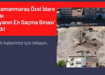 Kahramanmaraş Özel İdare Binası ‘Dünyanın En Saçma Binası’ Yıkıldı!