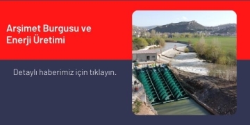 Arşimet Burgusu ve Enerji Üretimi