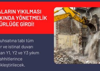 Binaların Yıkılması Hakkında Yönetmelik Yürürlüğe Girdi
