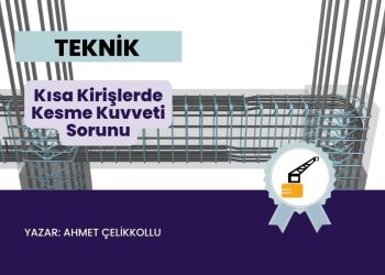 Kısa Kirişlerde Kesme Kuvveti Sorunu