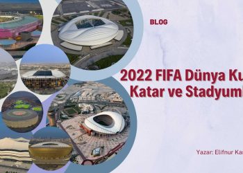2022 FIFA Dünya Kupası Katar ve Stadyumları