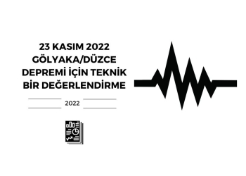 23 Kasım 2022 Gölyaka/Düzce Depremi İçin Teknik Bir Değerlendirme