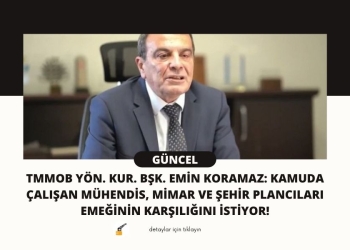 TMMOB: Kamuda Çalışan Mühendis ve Mimarlar Emeğinin Karşılığını İstiyor!