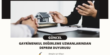 Gayrimenkul Değerleme Uzmanlarından Deprem Duyurusu