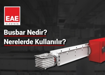 Busbar Nedir? Nerelerde Kullanılır?