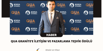 QUA Granite’e İletişim ve Pazarlama Teşvik Ödülü