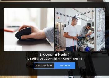 Ergonomi Nedir? İş Sağlığı ve Güvenliği için Önemi Nedir?