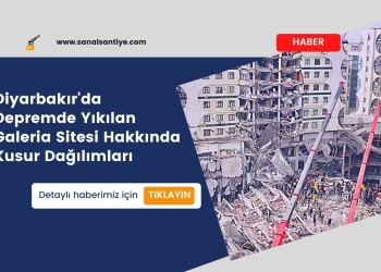 Diyarbakır’da Depremde Yıkılan Galeria Sitesi Hakkında Kusur Dağılımları