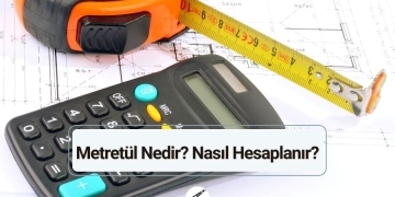 Metretül Nedir? Nasıl Hesaplanır?