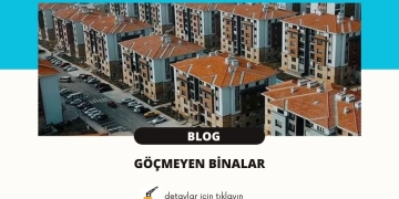 Göçmeyen Binalar