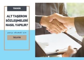 Alt Taşeron Sözleşmeleri Nasıl Yapılır?