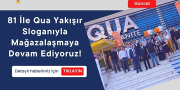 81 İle Qua Yakışır Sloganıyla Mağazalaşmaya Devam Ediyoruz!