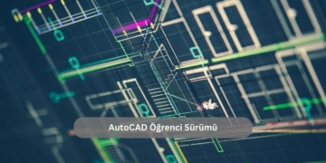 AutoCAD Öğrenci Sürümü Nasıl İndirilir? | AutoCAD 2025 Öğrenci Sürümü