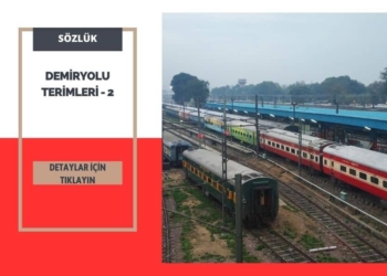 Demiryolu Terimleri – 2