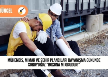 TMMOB: “Boşuna mı Okuduk!”