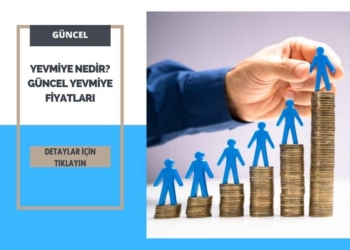 Yevmiye Nedir? Güncel Yevmiye Fiyatları