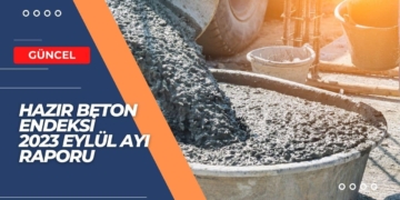 Hazır Beton Endeksi 2023 Eylül Ayı Raporu