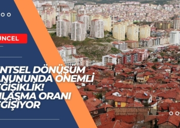 Kentsel Dönüşüm Kanununda Önemli Değişiklik!