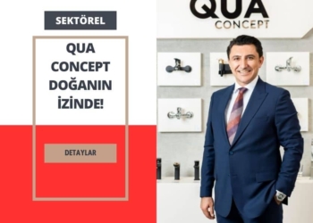 ‘’QUA CONCEPT’’ Doğanın İzinde!