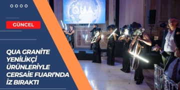 QUA Granite Yenilikçi Ürünleriyle Cersaie Fuarı’nda İz Bıraktı