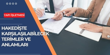 Bir Hakedişte Karşılaşılabilecek Terimler ve Anlamları