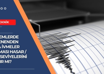 Depremlerde Beklenenden Fazla İvmeler Oluşması Hasar / Yıkım Seviyelerini Artırır mı?