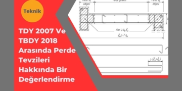 TDY 2007 Ve TBDY 2018 Arasında Perde Tevzileri Hakkında Bir Değerlendirme