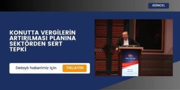 Konutta Vergilerin Artırılması Planına Sektörden Sert Tepki