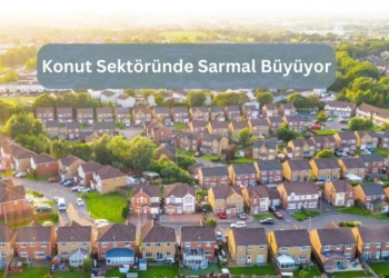 Konut Sektöründe Sarmal Büyüyor