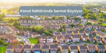 Konut Sektöründe Sarmal Büyüyor