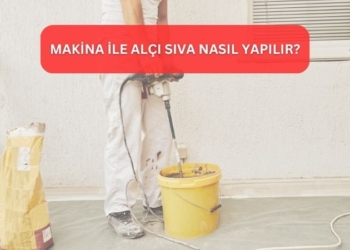 Makina ile Alçı Sıva Nasıl Yapılır?