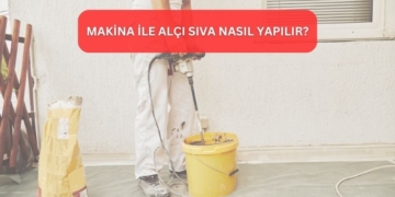 Makina ile Alçı Sıva Nasıl Yapılır?