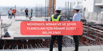 TMMOB Mühendisler ve Mimarlar için 2025 Yılı Taban Ücretini Belirledi