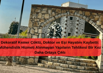 Dekoratif Kemer Devrildi, Doktor ve Eşi Hayatını Kaybetti: Mühendislik Hizmeti Alınmayan Yapıların Tehlikesi Bir Kez Daha Ortaya Çıktı