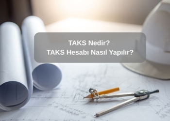 TAKS Nedir? TAKS Hesabı Nasıl Yapılır?
