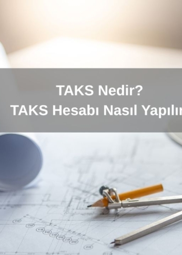 TAKS Nedir? TAKS Hesabı Nasıl Yapılır?