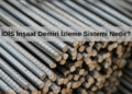 İDİS İnşaat Demiri İzleme Sistemi Nedir?