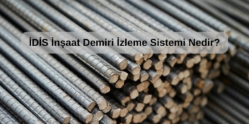 İDİS İnşaat Demiri İzleme Sistemi Nedir?