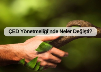 ÇED Yönetmeliği’nde Neler Değişti?