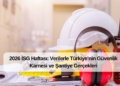 Verilerle Türkiye’nin Güvenlik Karnesi ve Şantiye Gerçekleri