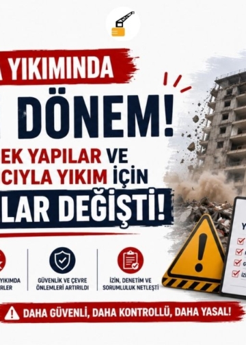 Bina Yıkımında Yeni Dönem: Yüksek Yapılar ve Patlayıcıyla Yıkım İçin Kurallar Değişti