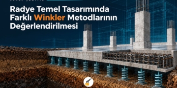 Radye Temel Tasarımında Farklı Winkler Metodlarının Değerlendirilmesi